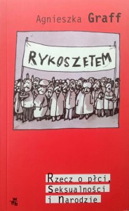 Agnieszka Graff, Rykoszetem