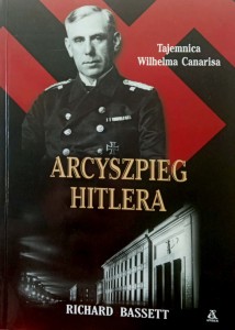 Richard Bassett, Arcyszpieg Hitlera