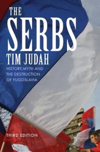 Tim Judah, The Serbs: History, Myth and the Destruction of Yugoslavia