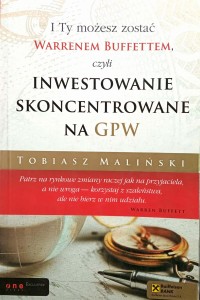 Tobiasz Maliński, I Ty możesz zostać Warrenem Buffettem