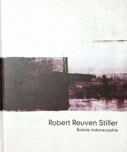 Robert Reuven Stiller, Baśnie indonezyjskie
