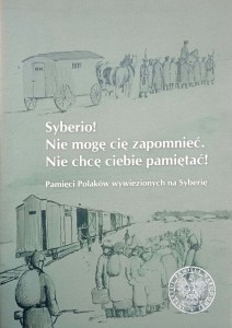 Syberio! Nie mogę cię zapomnieć, Nie chcę ciebie pamiętać!