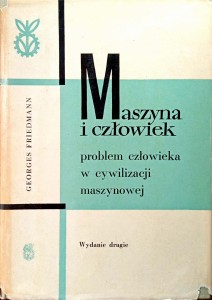 Georges Friedmann, Maszyna i człowiek