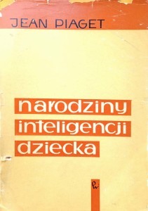 Jean Piaget, Narodziny inteligencji dziecka