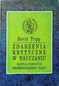 David Tripp, Zdarzenia krytyczne w nauczaniu