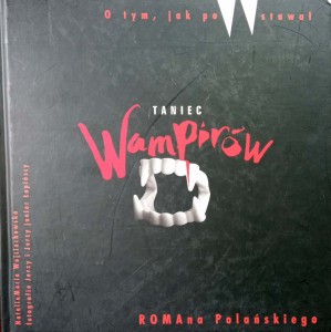 O tym, jak powstawał Taniec Wampirów Romana Polańskiego