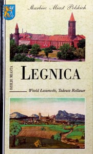Łaszewski Rollauer, Legnica Dzieje miasta