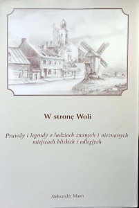 Aleksander Mann, W stronę Woli
