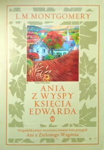 L.M. Montgomery, Ania z Wyspy Księcia Edwarda