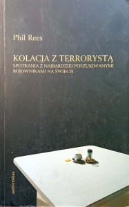 Phil Rees, Kolacja z terrorystą