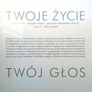 Magda Mazur, Twoje życie Twój głos