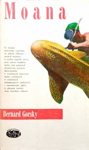 Bernard Gorsky, Moana