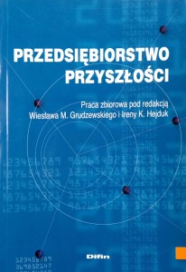 Wiesław Grudzewski, Przedsiębiorstwo przyszłości