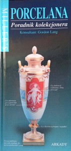 Porcelana Poradnik kolekcjonera Miller's