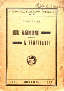 Słowacki, Ojciec zadżumionych W Szwajcarii