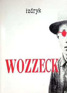 Izdryk, Wozzeck