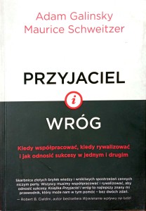 Galinsky Schweitzer, Przyjaciel i wróg
