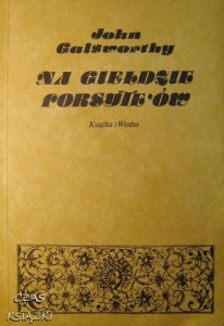 John Galsworthy, Na giełdzie Forsyte'ów