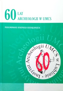 Gurba Libera, 60 lat archeologii w UMCS
