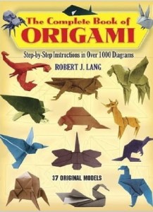 Robert J.Lang, The Complete Book of Origami (Dover Origami Papercraft)