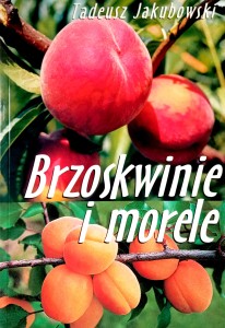 Tadeusz Jakubowski, Brzoskwinie i morele