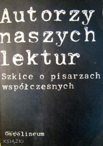 red.W.Maciąg, Autorzy naszych lektur