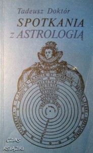 Tadeusz Doktór, Spotkania z astrologią
