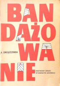Chrząszczewska, Bandażowanie
