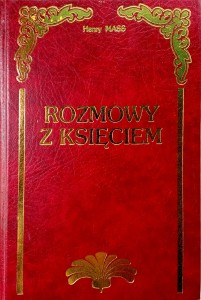 Henry Mass, Rozmowy z księciem