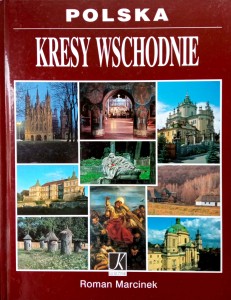 Roman Marcinek, Polska Kresy Wschodnie