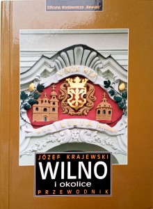 Józef Krajewski, Wilno i okolice Przewodnik