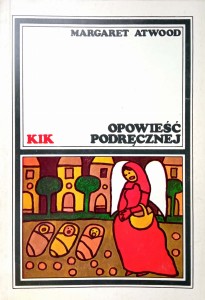 Margaret Atwood, Opowieść podręcznej
