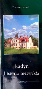 Dariusz Barton, Kadyn historia niezwykła