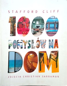 Stafford Cliff, 1000 pomysłów na dom