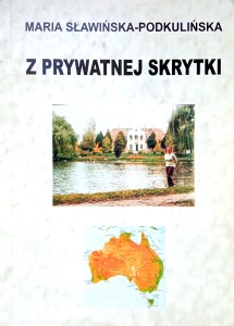 Maria Sławińska- Podkulińska, Z prywatnej skrytki
