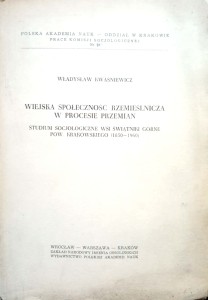 Władysław Kwaśniewicz, Wiejska społeczność rzemieślnicza w procesie przemian