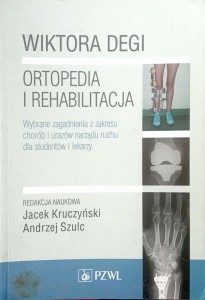 Kruczyński Szulc, Wiktora Degi Ortopedia i rehabilitacja