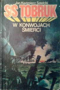 Jan Kazimierz Sawicki, S/S Tobruk W konwojach śmierci
