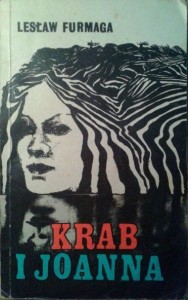 Lesław Furmaga, Krab i Joanna