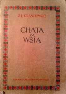 J.I.Kraszewski, Chata za wsią