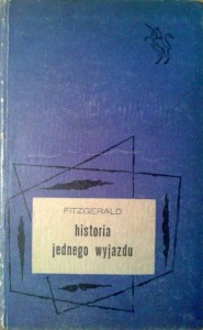 F.Scott Fitzgerald, Historia jednego wyjazdu