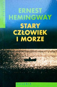 Ernest Hemingway, Stary człowiek i morze MUZA SA