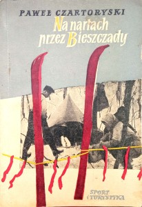 Paweł Czartoryski, Na nartach przez Bieszczady