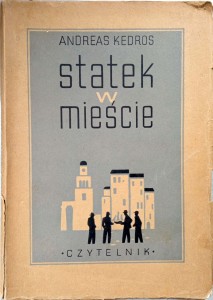 Andreas Kedros, Statek w mieście