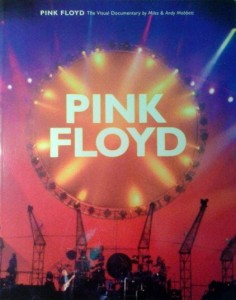 Miles& Andy Mabbett, Pink Floyd The Visual Documentary
