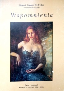 Bernard Tadeusz Frydrysiak, Wspomnienia
