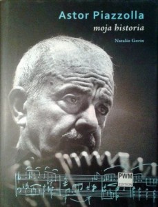 Natalio Gorin, Astor Piazzolla moja historia