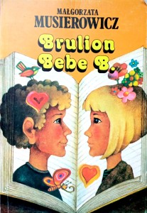 Małgorzata Musierowicz, Brulion Bebe B.