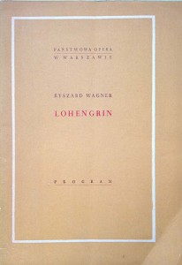Ryszard Wagner, Lohengrin Program