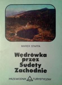 Marek Staffa, Wędrówka przez Sudety Zachodnie